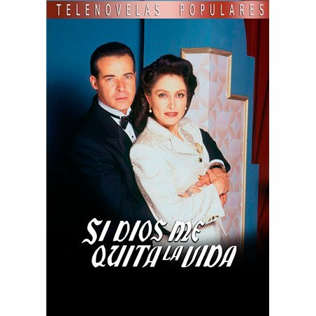 Si Dios Me Quita La Vida Telenovela en DVD