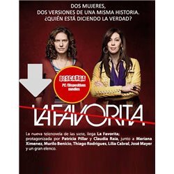 Comprar telenovela completa La Favorita en Español mp4 Digital (Descarga)