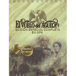 Comprar Telenovela  El Vuelo del Águila  Completa en Digital (Descarga)