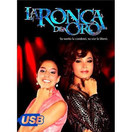 Telenovela La Ronca de Oro USB -MP4 Completa