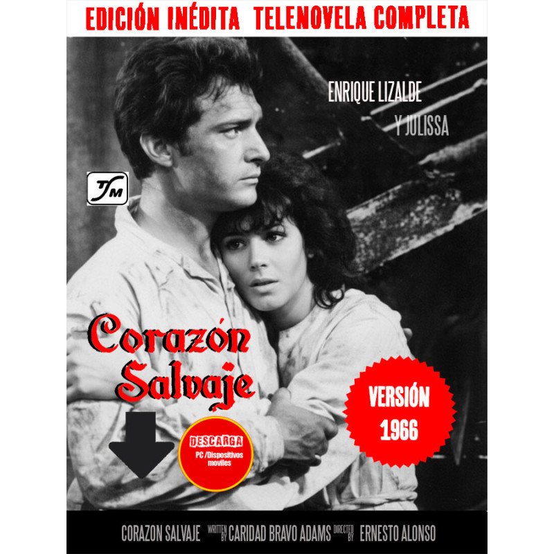 Telenovela Corazón Salvaje 1966 Descarga