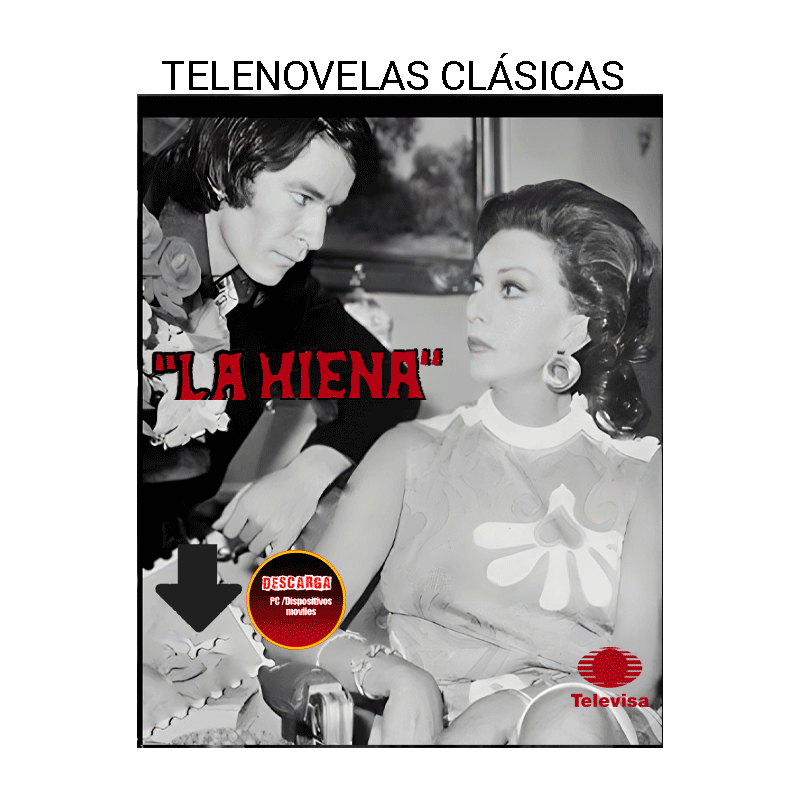 La Hiena 1973 Telenovela Completa Digital