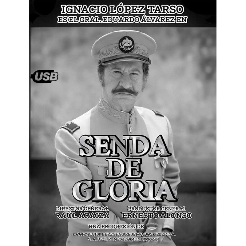 Telenovela Histórica Senda de Gloria 1987 USB 170 Capítulos