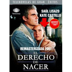 El Derecho de Nacer (2001) Remasterizada Descarga